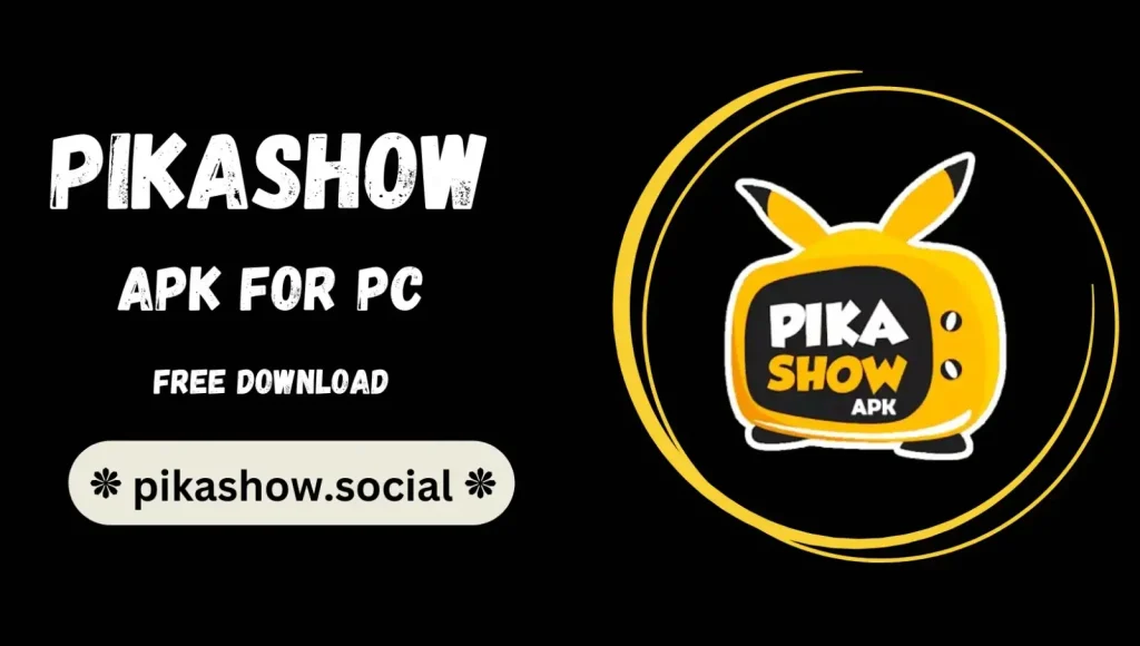 Pikashow For PC