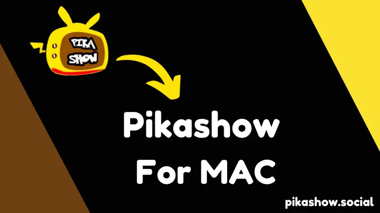 Pikashow For MAC