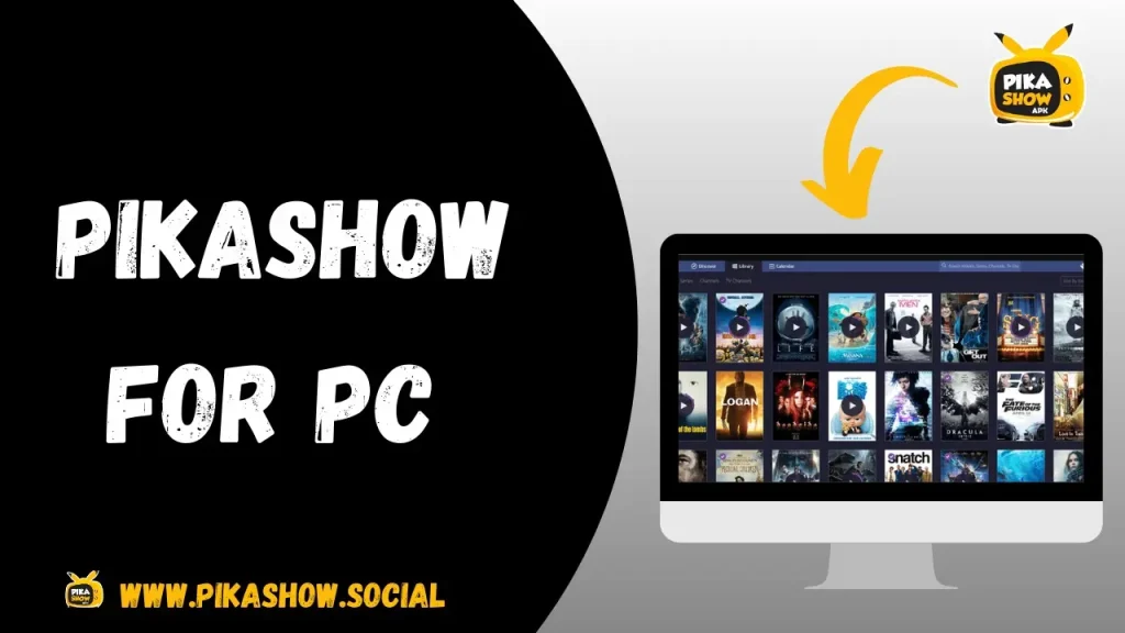 Pikashow For PC