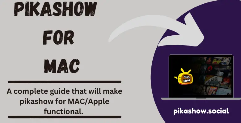 Pikashow For MAC